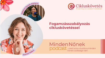 Podcastra hangoló 2. - Fogamzásszabályozás cikluskövetéssel