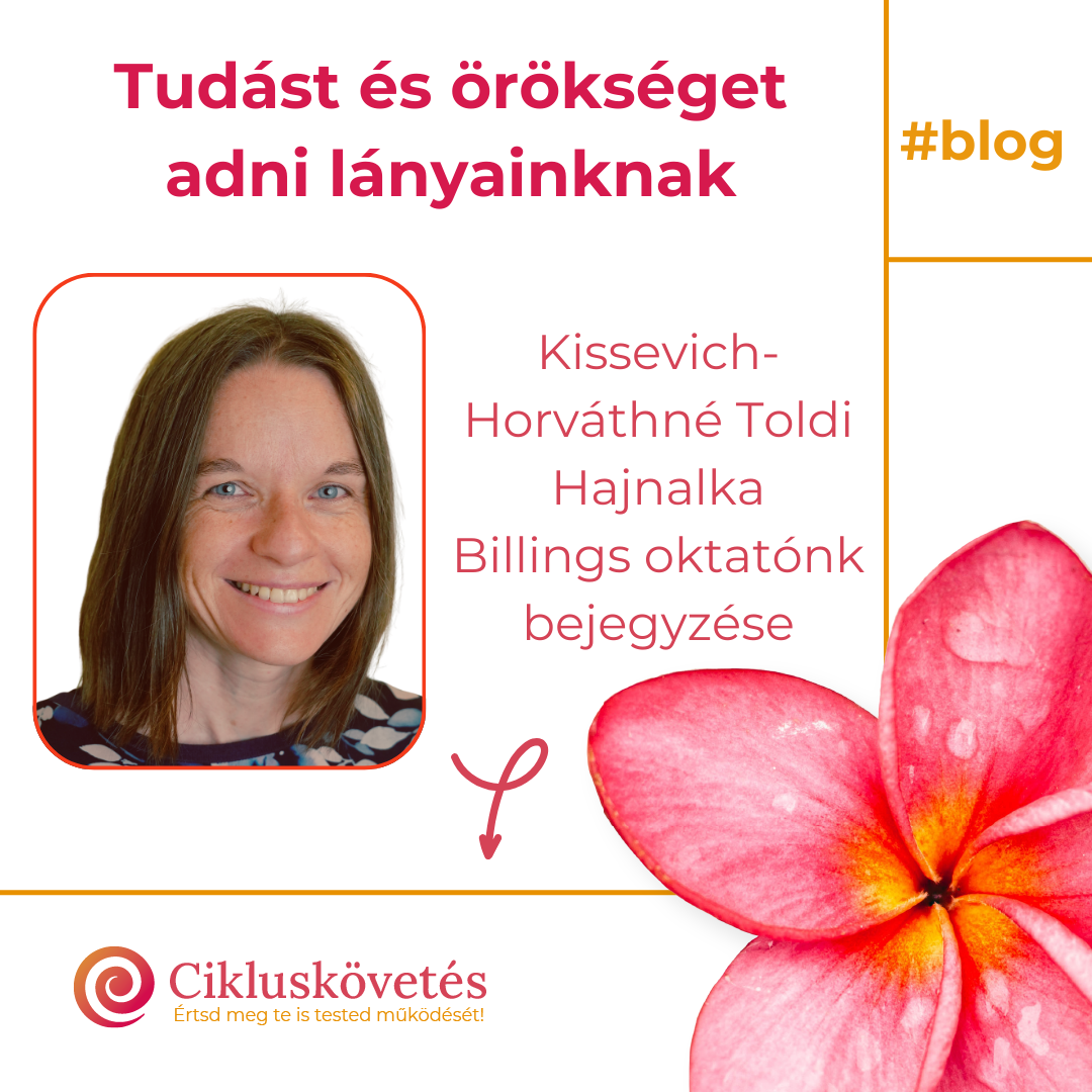 Tudást és örökséget adni lányainknak