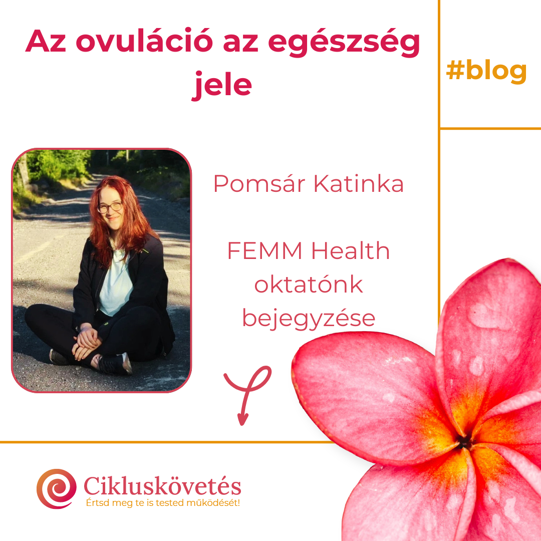 Az ovuláció az egészség jele