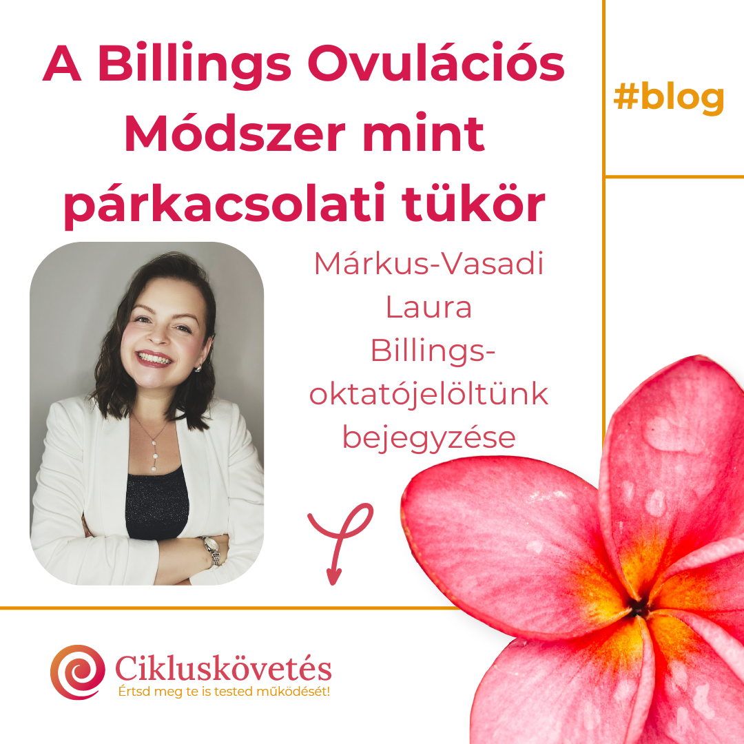 A Billings-módszer mint kapcsolati tükör – hogyan hat a házasságra?