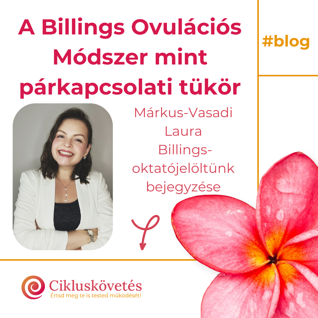 A Billings-módszer mint kapcsolati tükör – hogyan hat a házasságra?